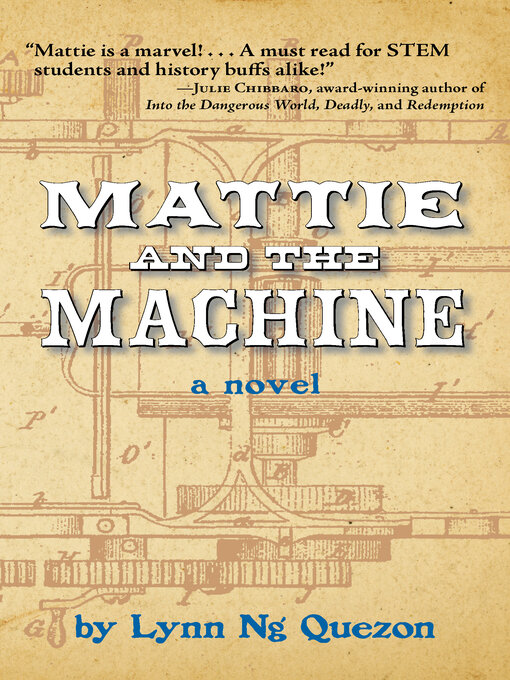 Title details for Mattie and the Machine by Lynn Ng Quezon - Available